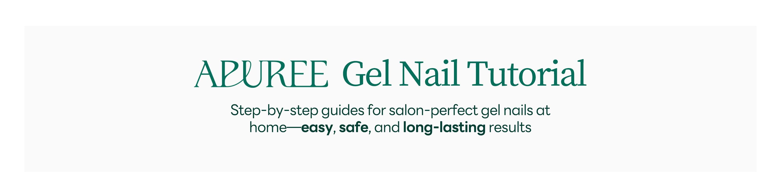 Apuree gel nail polish tutorial step by step application guide for beginners manicure